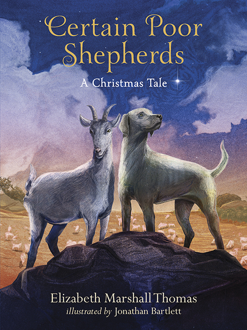 Title details for Certain Poor Shepherds by Elizabeth Marshall Thomas - Available